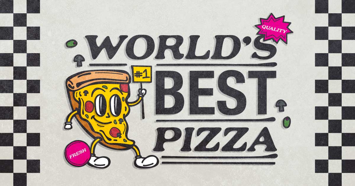 A slice of pizza with text that says World's Best Pizza